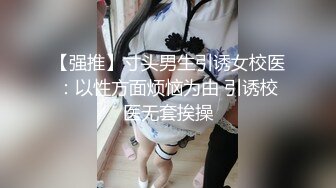 电子厂漂亮美女为了加工资不惜下班后出租屋与主管啪啪