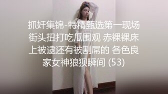  光头老王酒店约炮 一个洋娃娃脸小美女身材极品逼紧水多温柔可爱