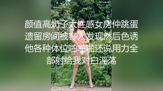 【真实乱伦大神】意淫妹妹 超顶硬核在KTV里跟妹妹激战 鲜嫩白虎后入真的很享受 一直干到卫生间 高潮榨射回味无穷