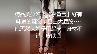  黑丝模特女友露脸交女上位啪啪丰满大屁股后入传教士高潮