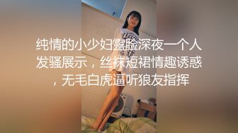 长沙女神Ts夏小薇-人妖口活小皇后，喜欢吃男人的大棒棒，喝男人的精华。