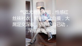   稀有红灯区极品妹子的帝王级服务 爽到男主数次忍不住尿到妹子身上爆干 惊现莞式服务