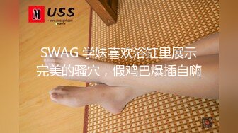 女神来袭长得像某女明星的极品援交女被搞得爽歪了