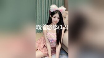 情侣做爱口交自拍，疯狂抽插，妹子直喊“哥哥再加油”，全程露脸国语对白淫荡1080P版