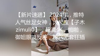 STP15557 腰细大白美臀妹子，超近距离特写摸逼倒立口交侧入猛操