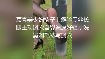 【无情的屌丶】肉肉身材胖小妹，骑脸大屌插嘴，按住双腿爆插骚穴，扶着大屁股后入