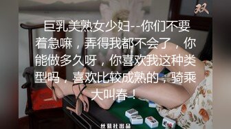 极品高颜值女神口活伺候