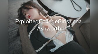 ExploitedCollegeGirls.Lena.Ashworth