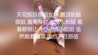 高颜值良家妹子居家和男友激情性爱无套内射白浆好多娇喘不断