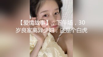 厕拍大神看到一对小情侣鬼鬼祟祟一起进了女厕所,我就知道肯定有好事,最后故意让他俩发现