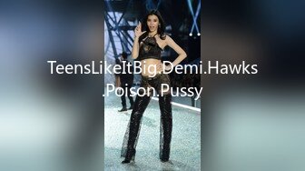 TeensLikeItBig.Demi.Hawks.Poison.Pussy