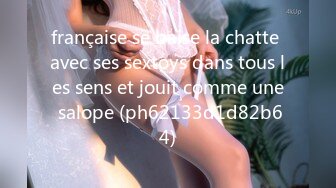 française se baise la chatte avec ses sextoys dans tous les sens et jouit comme une salope (ph62133d1d82b64)