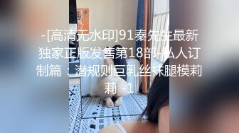  AI高清2K修复，91沈先生，洗完澡继续，广西小姐姐，AV视角侧插骚穴