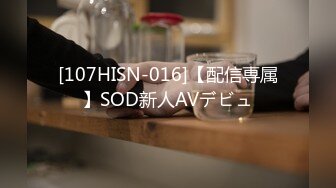 （原创）半夜发骚的97小母狗视频扒开阴道欣赏