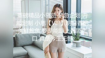 11/5最新 单马尾可爱女友和男友花式操逼深喉怼嘴直播性生活VIP1196